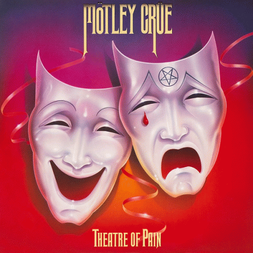 Mötley Crüe : Theatre of Pain